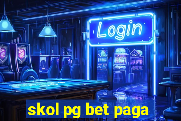 skol pg bet paga